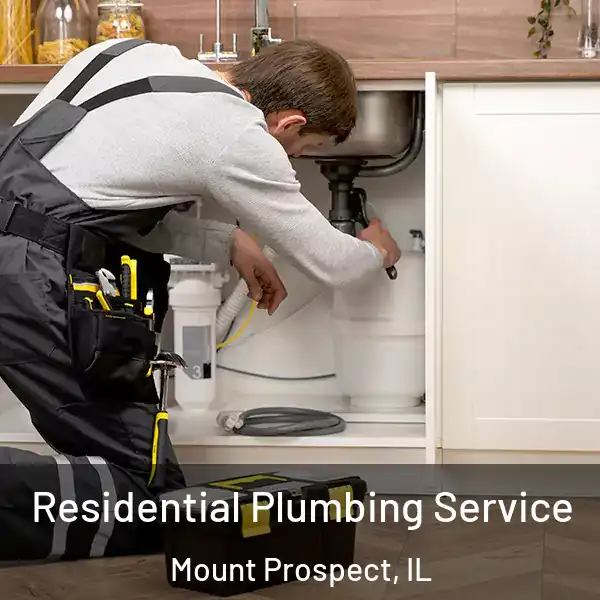  Residential Plumbing Service Mount Prospect, IL